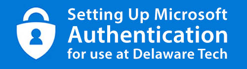 MS Authenticator for Delaware Tech