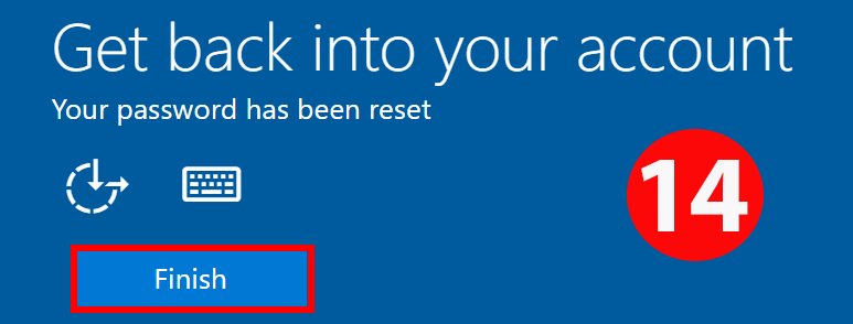 Your password has been reset - select "Finish"